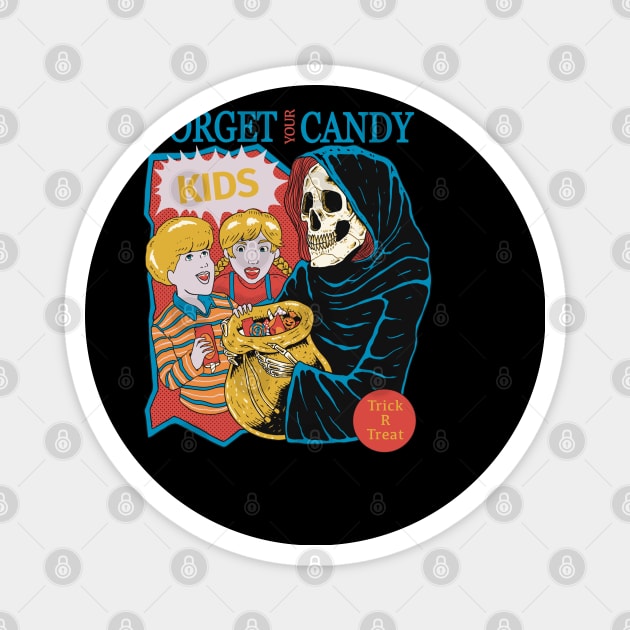 Don’t forget your halloween candy, kids! Magnet by abcdefck.studio